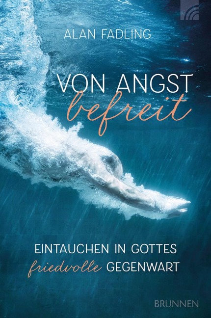 Von Angst befreit - Alan Fadling