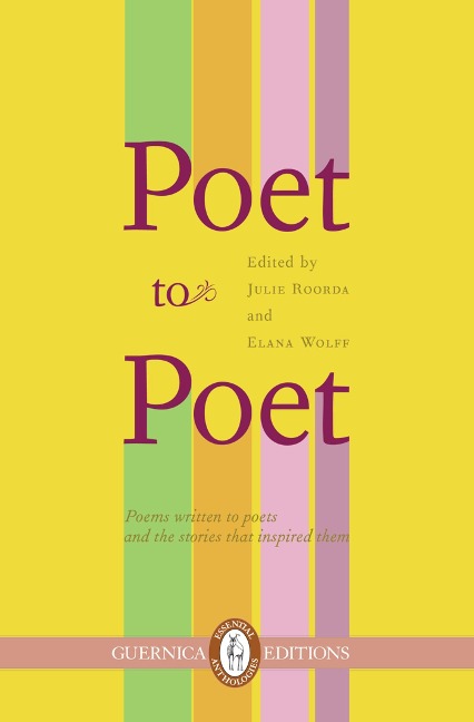 Poet to Poet - Julie Roorda, Elana Wolff