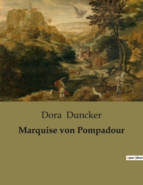 Marquise von Pompadour - Dora Duncker