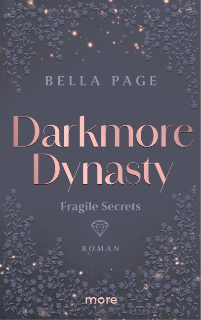 Darkmore Dynasty - Fragile Secrets - Bella Page