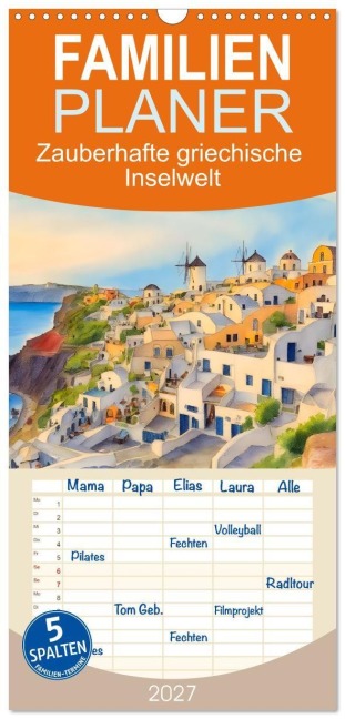Familienplaner 2027 - Zauberhafte griechische Inselwelt mit 5 Spalten (Wandkalender, 21 x 45 cm) CALVENDO - Claudia Kleemann