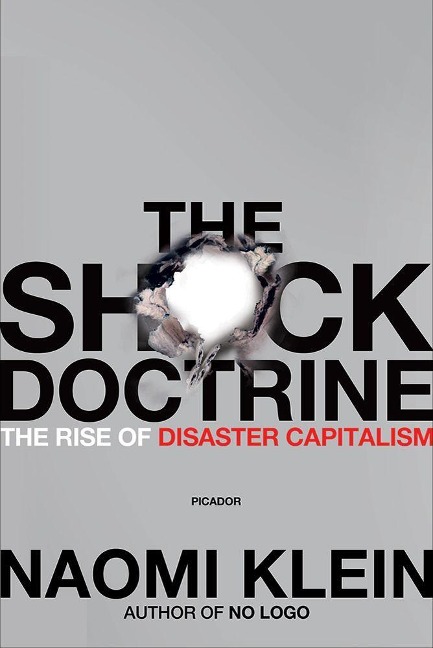 The Shock Doctrine - Naomi Klein