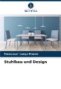 Stuhlbau und Design - Emmanuel Longa Mondo