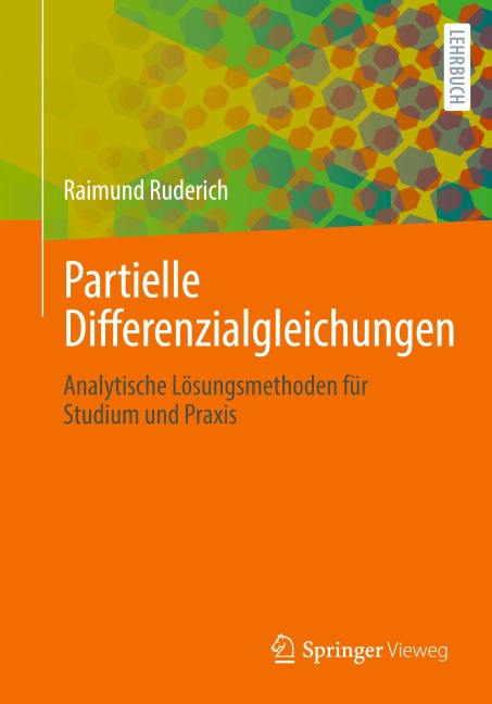 Partielle Differenzialgleichungen - Raimund Ruderich