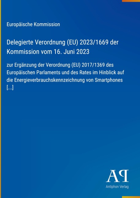 Delegierte Verordnung (EU) 2023/1669 der Kommission vom 16. Juni 2023 - Europäische Kommission
