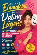 Cover-Bild zum Titel 'Das kleine Einmaleins des Dating Lügens' von 'Jan Bachmann'