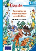 Fantastische Meermädchengeschichten - Leserabe 2. Klasse - Erstlesebuch für Kinder ab 7 Jahren - Katja Reider