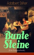 Cover-Bild zum Titel 'Bunte Steine (Ein Festgeschenk)' von 'Adalbert Stifter'