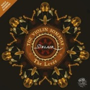 Cover-Bild zum Titel 'Delair: The Violin Sonatas,by The Lev'e' von 'The Lev'e'