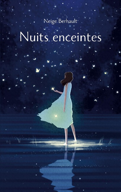 Nuits Enceintes - Neige Berhault