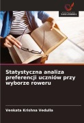 Statystyczna analiza preferencji uczniów przy wyborze roweru - Venkata Krishna Vedulla