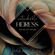 Cover-Bild zum Titel 'Untouchable Heiress' von 'Mia Kingsley'