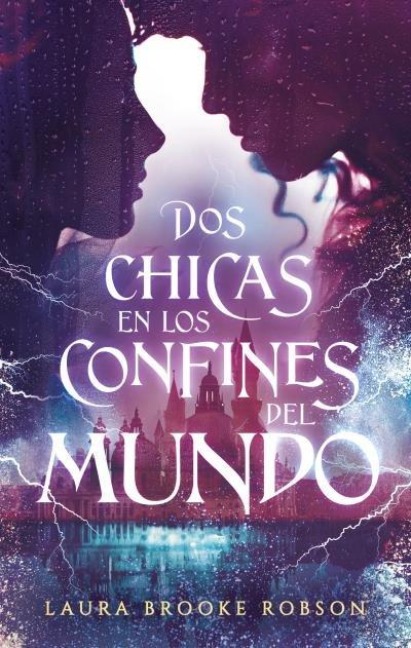 DOS Chicas En Los Confines del Mundo - Laura Brooke Robson