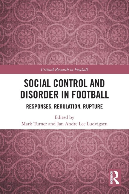 Social Control and Disorder in Football - 