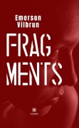 Cover-Bild zum Titel 'Fragments' von 'Emerson Vilbrun'