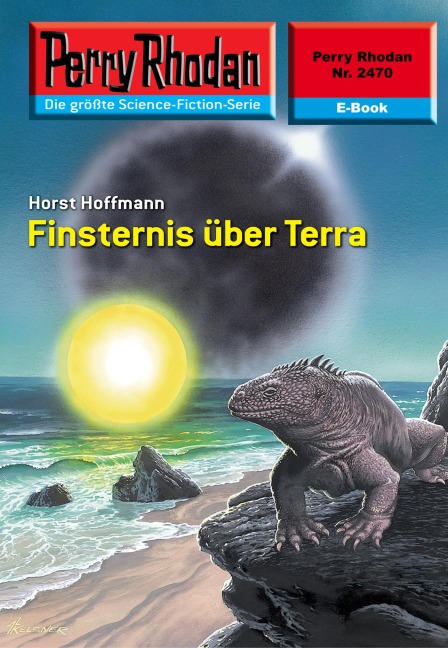 Perry Rhodan 2470: Finsternis über Terra - Horst Hoffmann