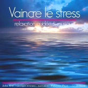 Cover-Bild zum Titel 'Vaincre le stress' von 'John Mac'