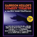 Garrison Keillor's Comedy Theater Lib/E - Garrison Keillor