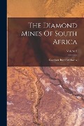The Diamond Mines Of South Africa; Volume 2 - Gardner Fred Williams