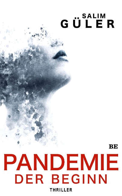 Pandemie - Der Beginn - Salim Güler
