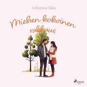 Cover-Bild zum Titel 'Miehen kokoinen rakkaus' von 'Johanna Salo'