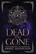 Dead and Gone - Annie Anderson