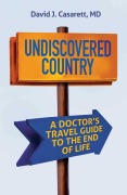 Cover-Bild zum Titel 'Undiscovered Country' von 'David Casarett'