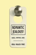 Cover-Bild zum Titel 'Romantic Jealousy' von 'Ayala Malach Pines'