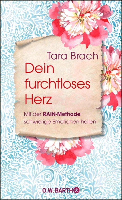 Dein furchtloses Herz - Tara Brach