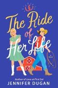 The Ride of Her Life - Jennifer Dugan