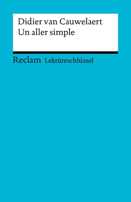 Didier van Cauwelaert: Un aller simple - Didier Van Cauwelaert, Bernhard Krauss