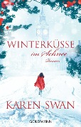Cover-Bild zum Titel 'Winterküsse im Schnee' von 'Karen Swan'