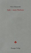 Cover-Bild zum Titel 'Sade - mein Nächster' von 'Pierre Klossowski'
