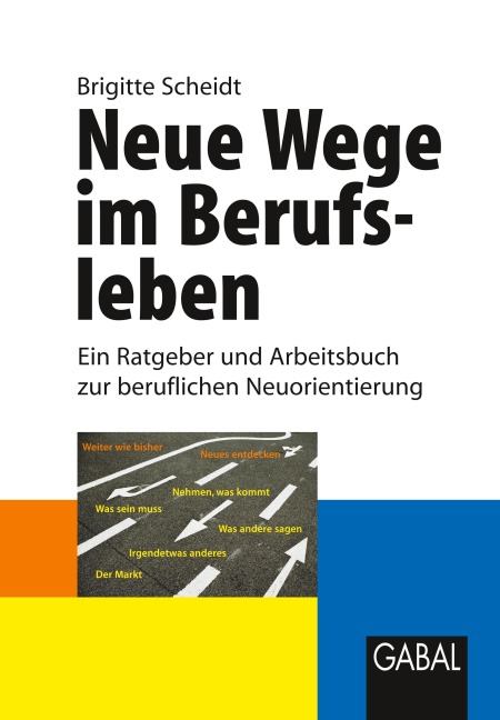 Neue Wege im Berufsleben - Brigitte Scheidt