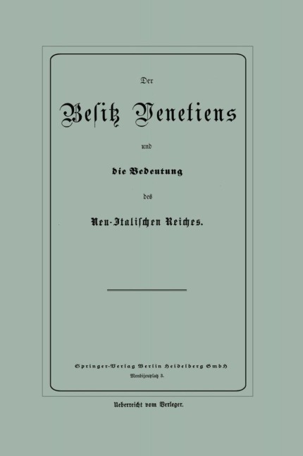 Der Besitz Venetiens und die Bedeutung des Neu-Italischen Reiches - Na Bluhm