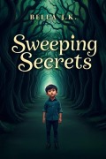 Cover-Bild zum Titel 'Sweeping Secrets' von 'Sameera Sayyida Iradat'