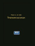 Transmissionen - Stephan Jellinek