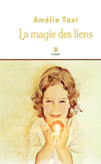 La magie des liens - Amelie Taxi