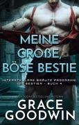 Cover-Bild zum Titel 'Meine große, böse Bestie' von 'Grace Goodwin'