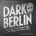Dark Berlin - Eine True Crime Hörspiel-Reihe aus dem Berlin der 1920er Jahre - 6. Fall - Johanna Magdalena Schmidt