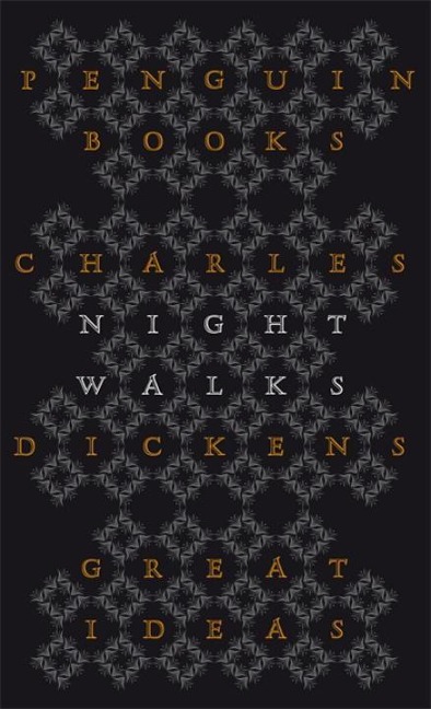 Night Walks - Charles Dickens