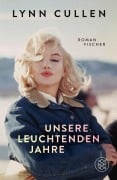 Cover-Bild zum Titel 'Unsere leuchtenden Jahre' von 'Lynn Cullen'