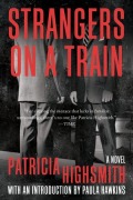 Cover-Bild zum Titel 'Strangers on a Train' von 'Patricia Highsmith'