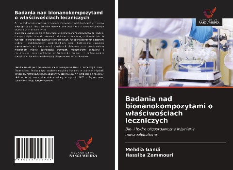 Badania nad bionanokompozytami o w¿a¿ciwo¿ciach leczniczych - Mehdia Gandi, Hassiba Zemmouri