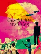 Cover-Bild zum Titel 'Geschichte erzählen' von ''