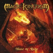 Cover-Bild zum Titel 'Blaze Of Rage' von 'Magic Kingdom'