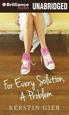 For Every Solution, a Problem - Kerstin Gier