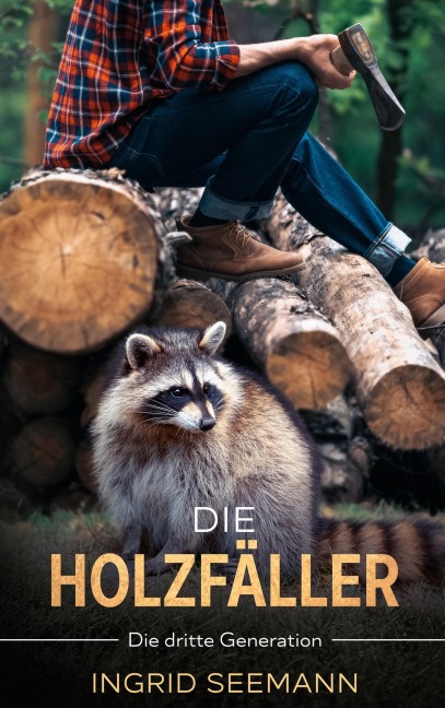 Die Holzfäller - Ingrid Seemann