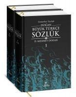 Dogan Büyük Türkce Sözlük Seti - Osmanlica Yazilisli 2 Kitap Takim, Ciltli - Mehmet Dogan