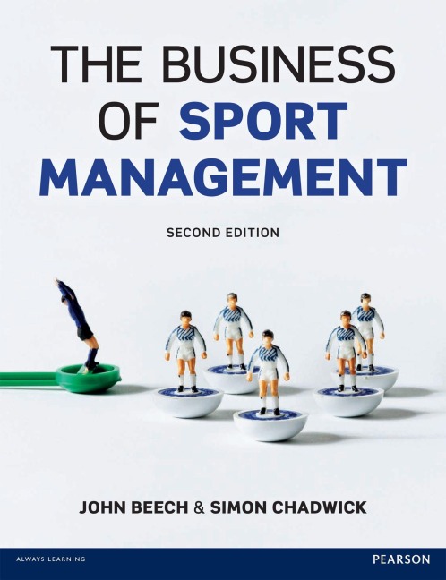 Business of Sport Management - John Beech, Simon Chadwick